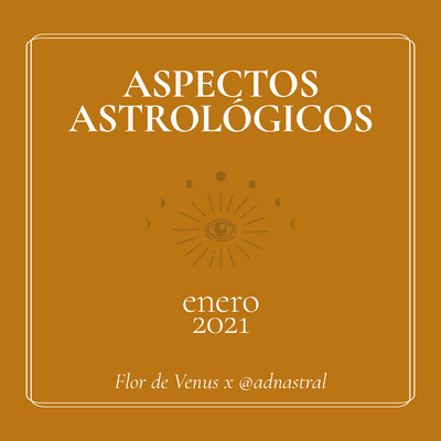 Aspectos astrológicos para Enero 2021