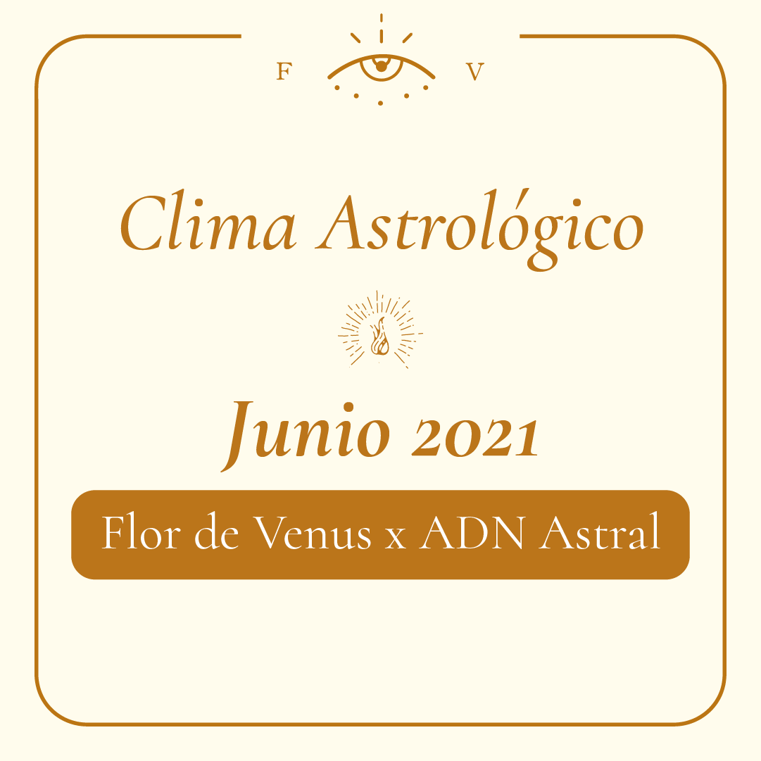 Clima Astrológico para Junio 2021