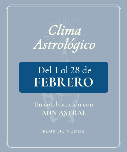 Clima astrológico de Febrero 2022