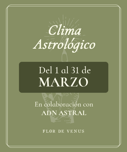 Clima astrológico de Marzo 2022